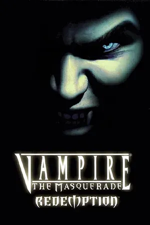 Vampire: The Masquerade - Redemption (2000) [Ru/En] License GOG