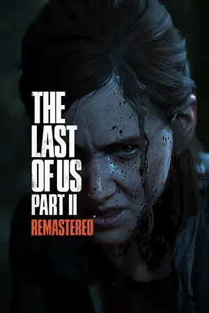 Одни из нас: Часть II Обновленная версия / The Last of Us Part II Remastered (2025) Repack от FitGirl