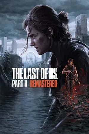 Одни из нас: Часть II Обновленная версия / The Last of Us Part II Remastered (2025) Repack от FitGirl