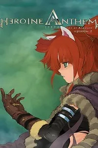 Heroine Anthem Zero 2 : Scalescars Oath