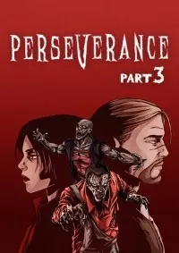 Perseverance Part 3