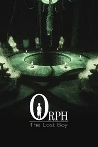 Orph - The Lost Boy