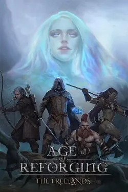 Age of Reforging: The Freelands