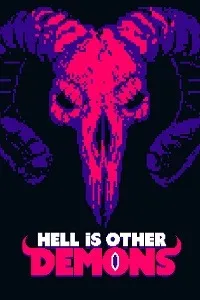 Hell is Other Demons