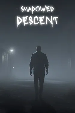 Shadowed Descent