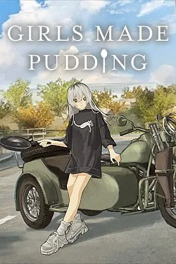 GIRLS MADE PUDDING
