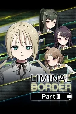Liminal Border Part III