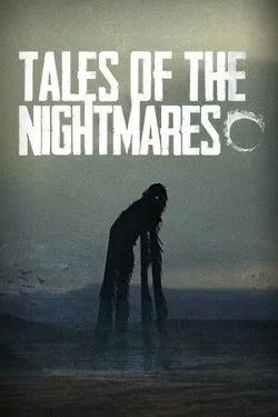 Tales of The Nightmares