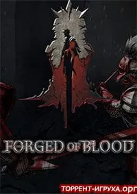 Forged of Blood