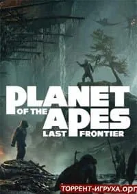 Planet of the Apes Last Frontier