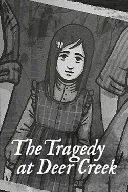The Tragedy at Deer Creek