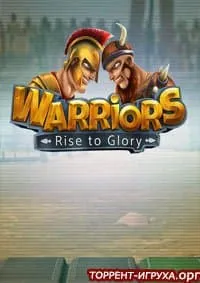 Warriors: Rise to Glory