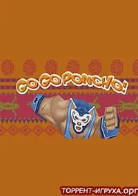 Go Go Poncho!
