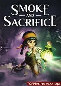 Smoke and Sacrifice