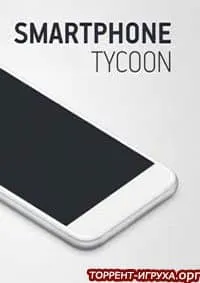 Smartphone Tycoon