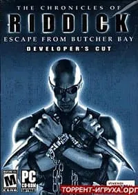 The Chronicles of Riddick Escape from Butcher Bay