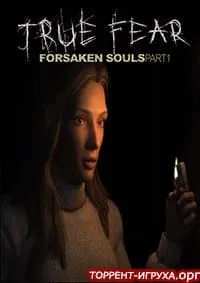 True Fear Forsaken Souls