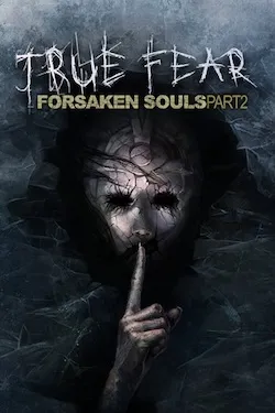 True Fear Forsaken Souls Part 2