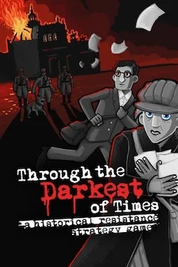 Through the Darkest of Times