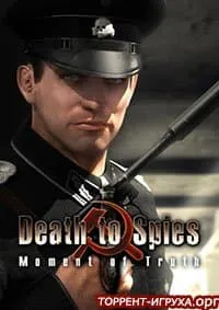 Death to spies: Moment of truth