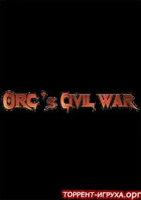 Orc's Civil War