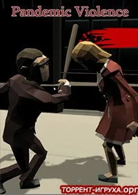 Pandemic Violence