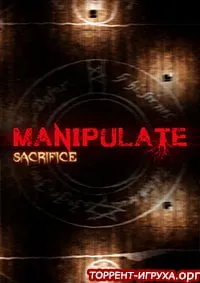 Manipulate Sacrifice