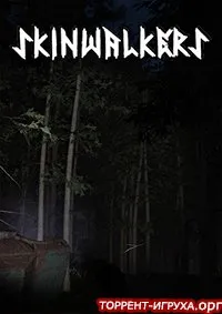 Skinwalkers