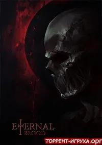 ETERNAL BLOOD