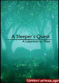 A Sleeper's Quest A Labyrinth to Thee