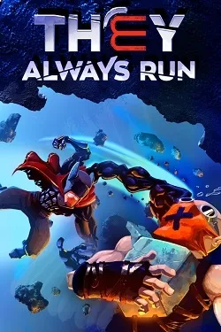 They Always Run