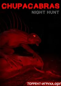 Chupacabras Night Hunt