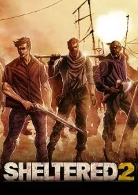 Sheltered 2