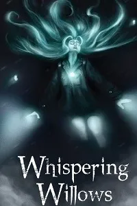 Whispering Willows