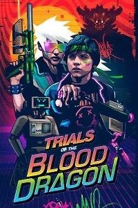 Trials of the Blood Dragon