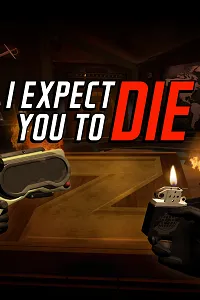 I Expect You To Die VR