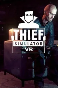Thief Simulator VR
