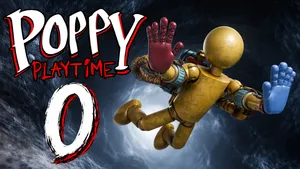 Poppy Playtime: Chapter 0