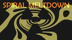 Spiral Meltdown