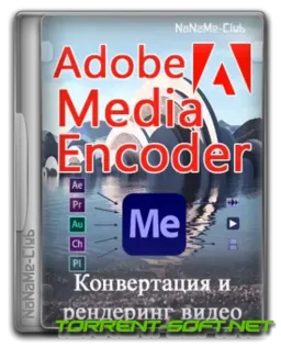 Adobe Media Encoder 24.0.0.54 (x64) Portable by 7997 [Multi/Ru]