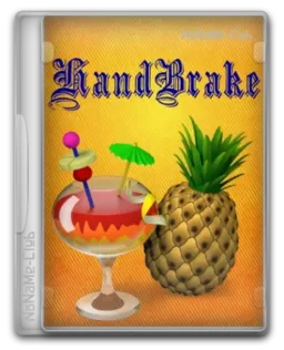 HandBrake 1.8.2 + Portable [Multi/Ru]