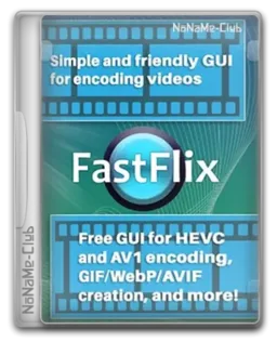 FastFlix 5.8.2 + Portable (x64) [Multi/Ru]