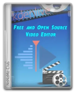 Kdenlive 24.12.2 + Standalone [Multi/Ru]