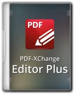 PDF-XChange Editor Plus 10.6.1.397 Portable + RePack by KpoJIuK [Multi/Ru]