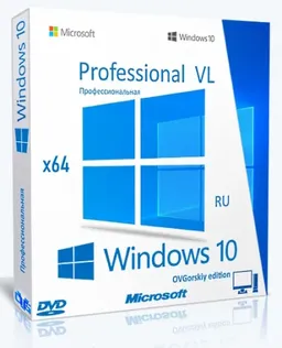 Microsoft® Windows® 10 Professional VL x64 22H2 RU by OVGorskiy 03.2026