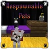 Respawnable Pets