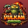 Vulkan droid