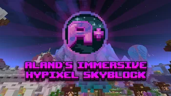 ALAND's Immersive Hypixel SkyBlock