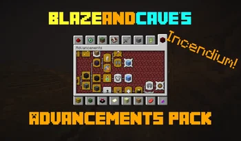 BlazeandCave's Advancements Pack Incendium Version