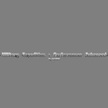 [ME:PE]Military Expedition: Performance Enhanced